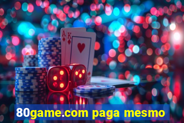 80game.com paga mesmo